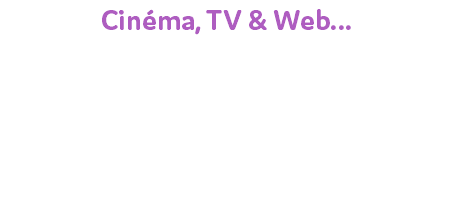 Cinéma, TV & Web... Réalisation Professionnelle, Montage, Étalonnage, VFX, Sound-Design... A votre service !