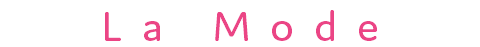 La Mode