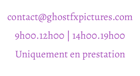 06 20 12 15 66 contact@ghostfxpictures.com Du Lundi au Vendredi 9h00.12h00 | 14h00.19h00 Samedi & Dimanche Uniquement en prestation 
